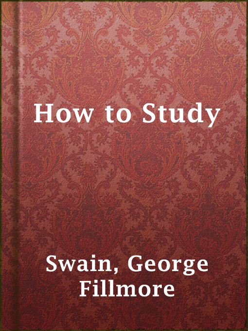 Title details for How to Study by George Fillmore Swain - Available